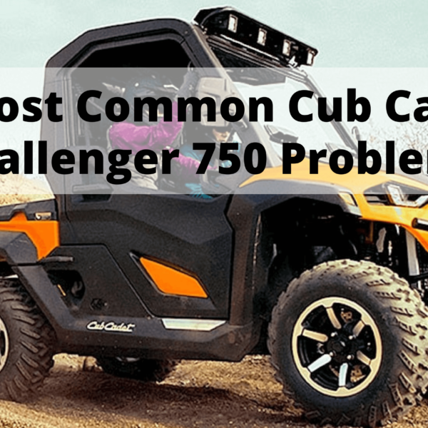 cub cadet challenger 750 problems