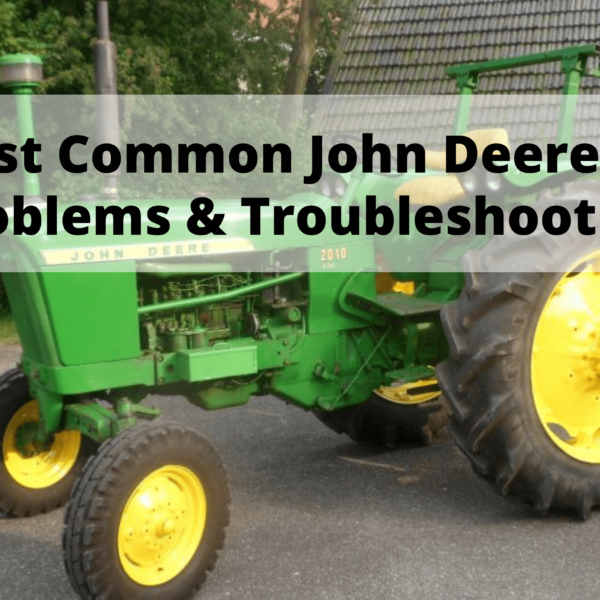 john deere 2010 problems
