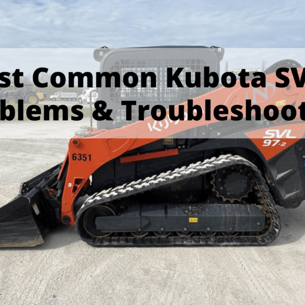 kubota svl97-2 problems