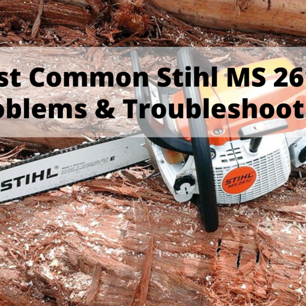 stihl ms 261 c-m problems