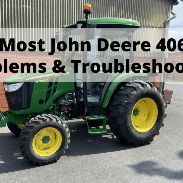john deere 4066r problems