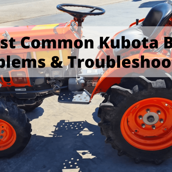 kubota b7100 problems