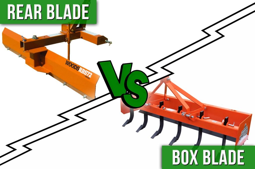 Rear Blade VS Box Blade 3 Crucial Differences To Know Now