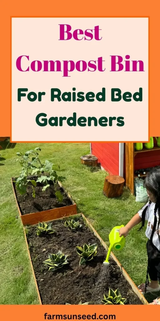 Best Compost Bin For Raised Bed Gardeners