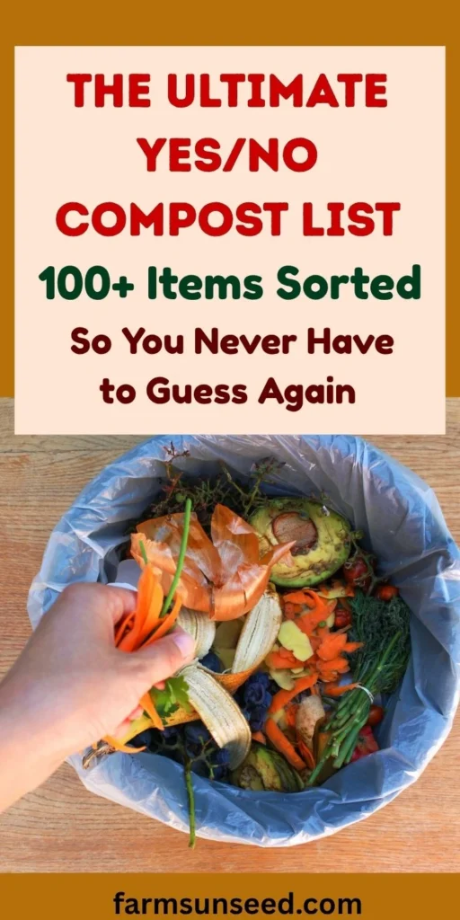 The Ultimate Yes/No Compost List: 100+ Items Sorted So You Never Have to Guess Again