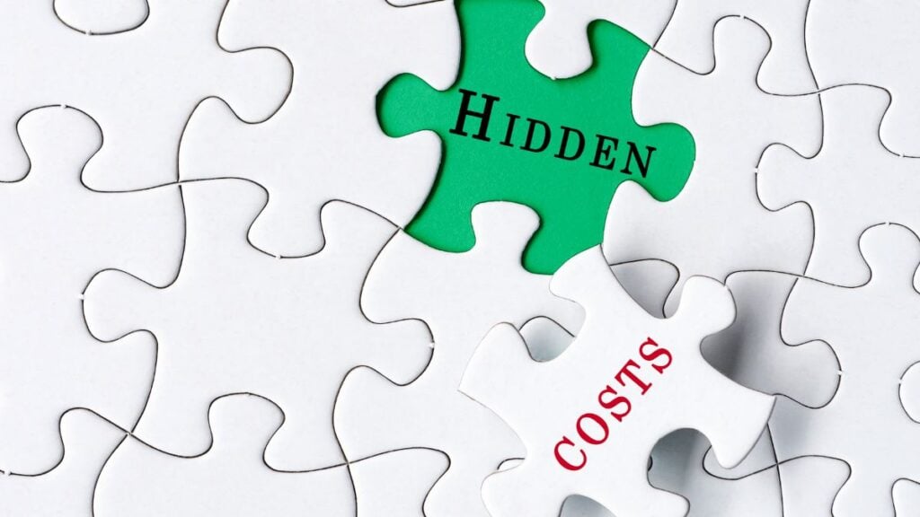Hidden Costs