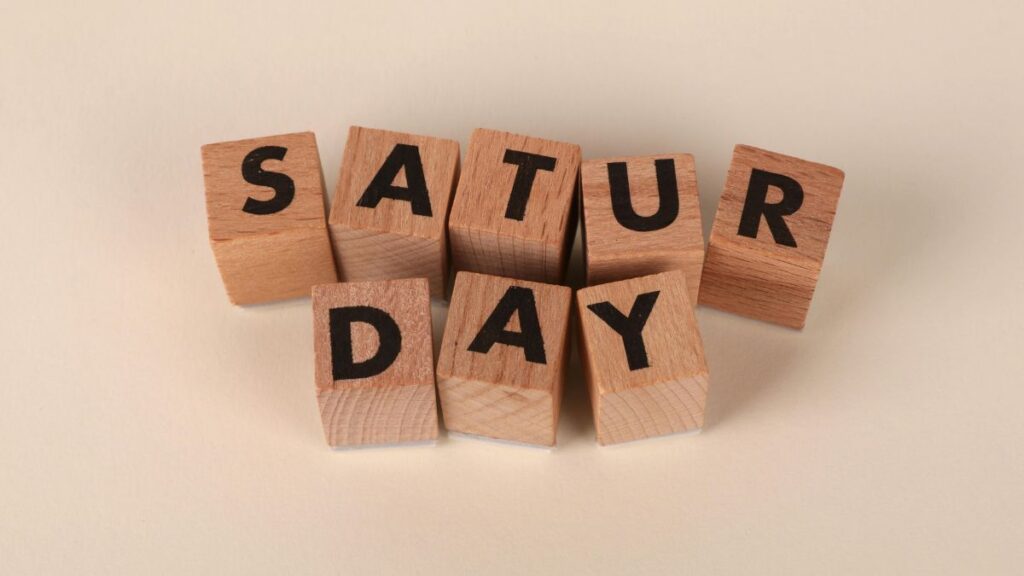 Saturday