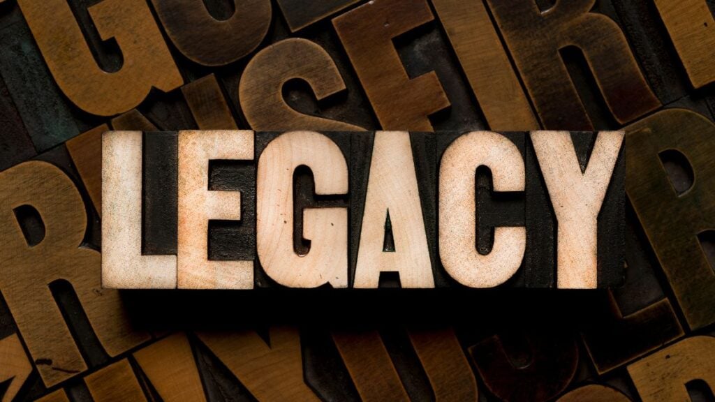 Legacy