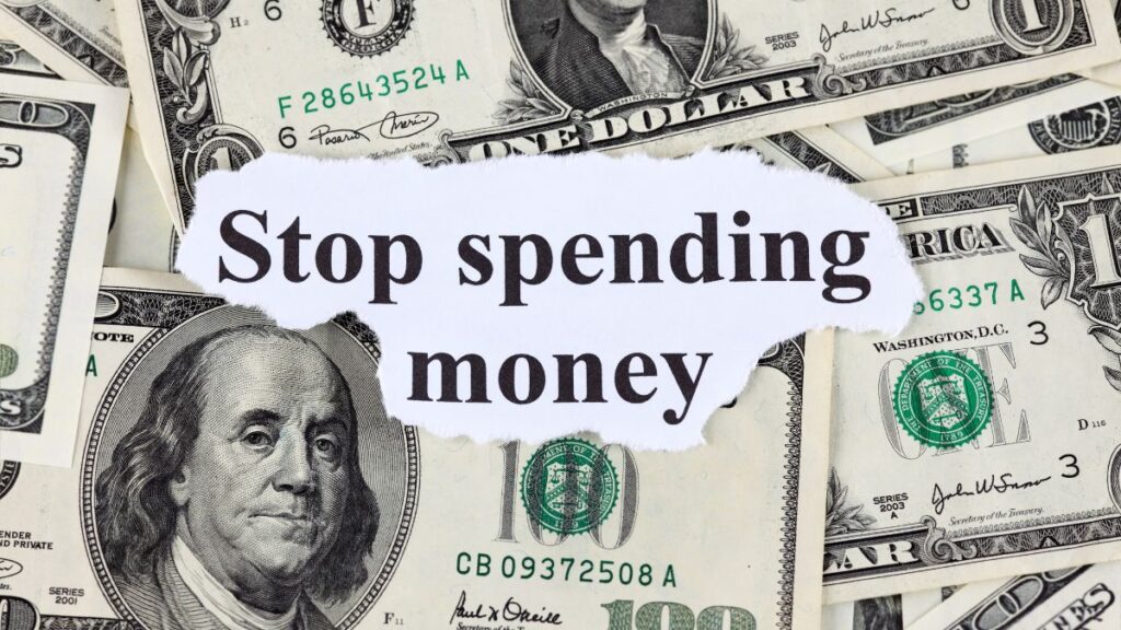 Stopped Spending Money